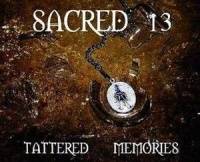Sacred 13 : Tattered Memories